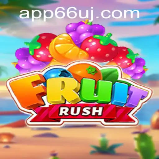 Understanding FruitRush: A Comprehensive Guide on 66uj PH Login