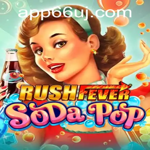 Exploring RushFeverSodaPop: The Exciting New Game Experience
